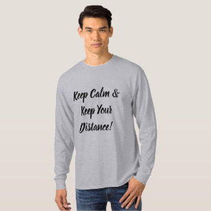 保Calm & 保 Your Distance Tシャツ