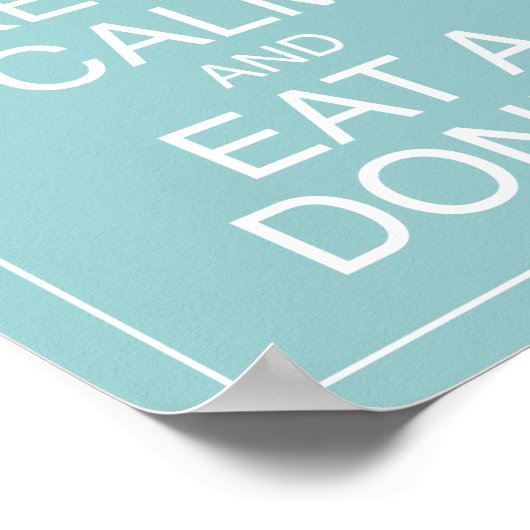 保Calm and食べ a Dout Artポスタープリント ポスター (角)