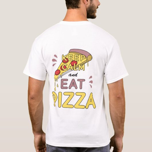 保Calm And食べ PizzaおもしろいパーティーVibes T-Sh Tシャツ (裏面)