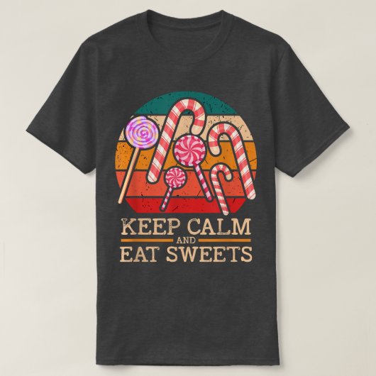 保Calm And食べ Sweets Candy 299 Tシャツ (デザイン正面)
