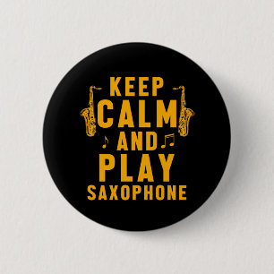 保Calm And 遊 Say Saxophone Music Jazz Gift 缶バッジ