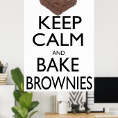 保Calm and Bake Brownies ポスター (ホームオフィス)