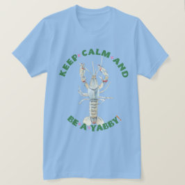 保CALM AND BE A YABBY"メンズTシャツ – おもしろい&ボー Tシャツ