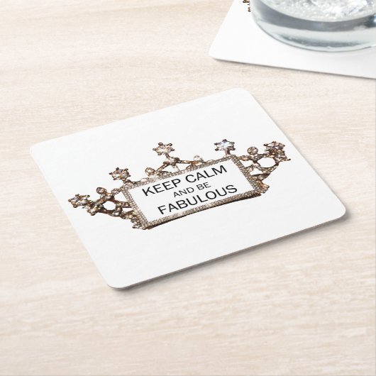 「保Calm and Be Fabulous」ティアラ スクエアペーパーコースター (アングル)