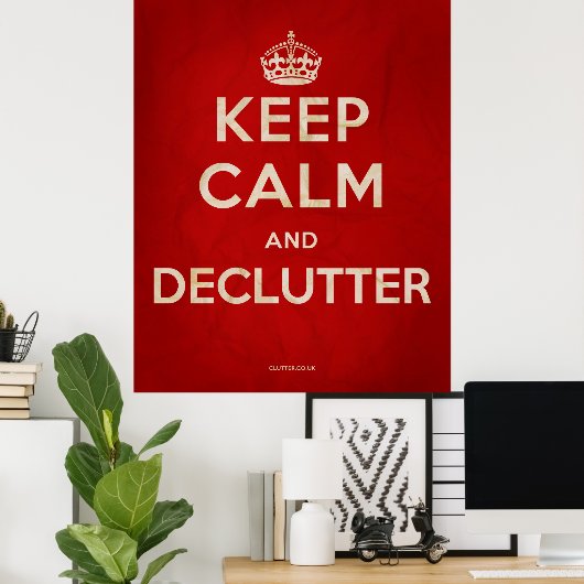「保Calm and  Declutter」ポスター ポスター (ホームオフィス)