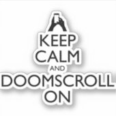 保Calm And Doomscroll On シール (正面)
