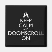 保Calm And Doomscroll On マグネット (正面)