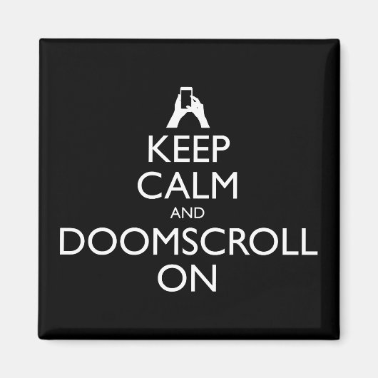 保Calm And Doomscroll On マグネット (正面)