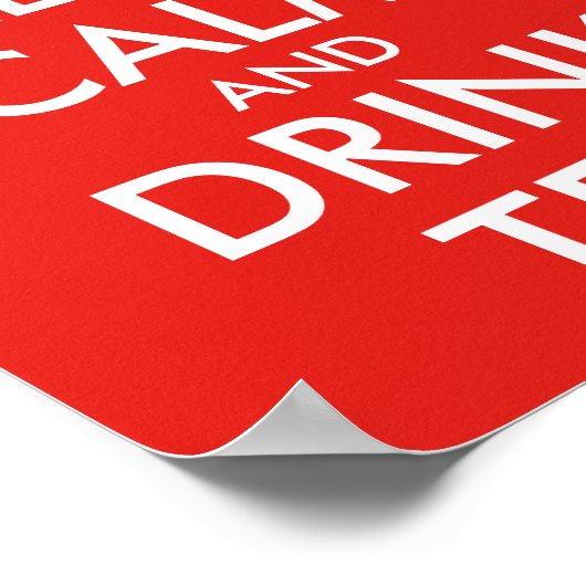 保CALM AND DRINK TEA – カップ ポスター (角)