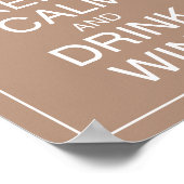 保Calm and Drink Wine Artポスタープリント ポスター (角)