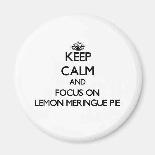保Calm and focus on Lemon Meringue Pie マグネット (正面)