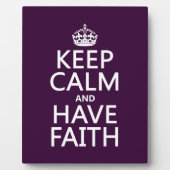 保Calm and Have Faith (カスタマイズ可能なカラー) フォトプラーク (正面)