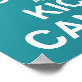 保Calm and Kick Cancerポスター ポスター (角)