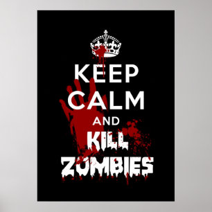 保Calm And Kill Zombiesポスタおもしろいー ポスター