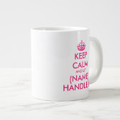 保Calm and let (空白の) handle it pink extra big ジャンボコーヒーマグカップ (正面右)