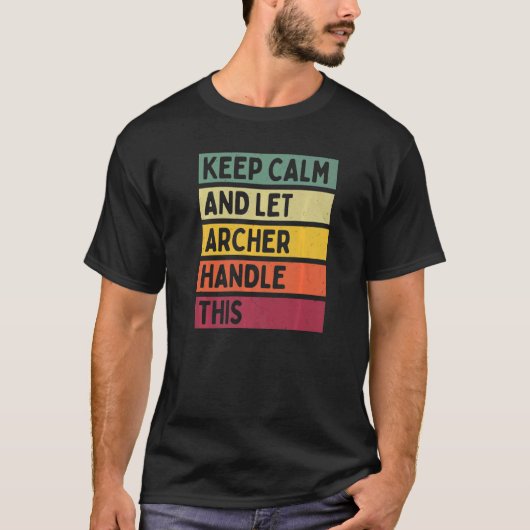 保Calm And Let Archerこのレトロ引用文 Tシャツ (正面)