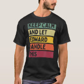 保Calm And Let Edwardこのレトロ引用文 Tシャツ (正面)