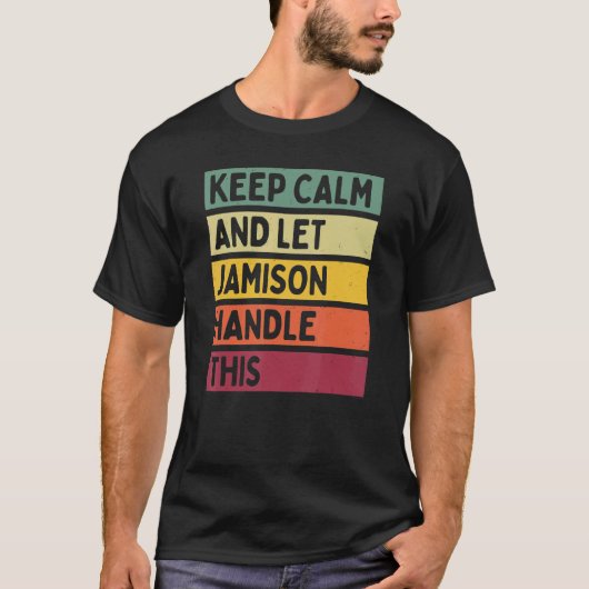 保Calm And Let Jamison Handleこのレトロ引用文 Tシャツ (正面)