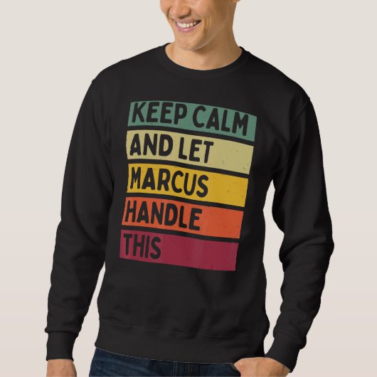 保Calm And Let Marcus Handleこのレトロ引用文 スウェットシャツ (正面)