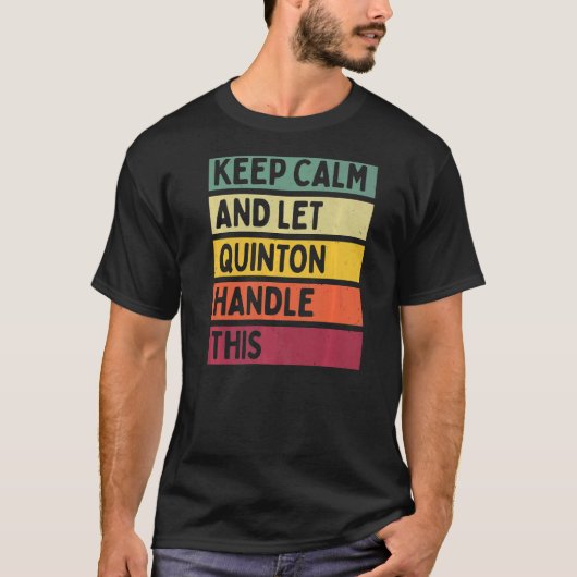 保Calm And Let Quinton Handleこのレトロ引用文 Tシャツ (正面)