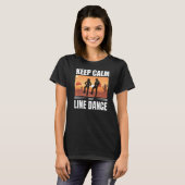 保Calm And Line Dance Line Dancer Tシャツ (正面フル)