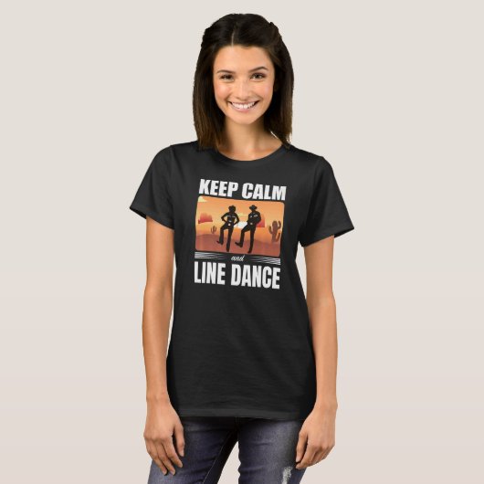 保Calm And Line Dance Line Dancer Tシャツ (正面フル)