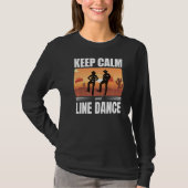 保Calm And Line Dance Line Dancer Tシャツ (正面)