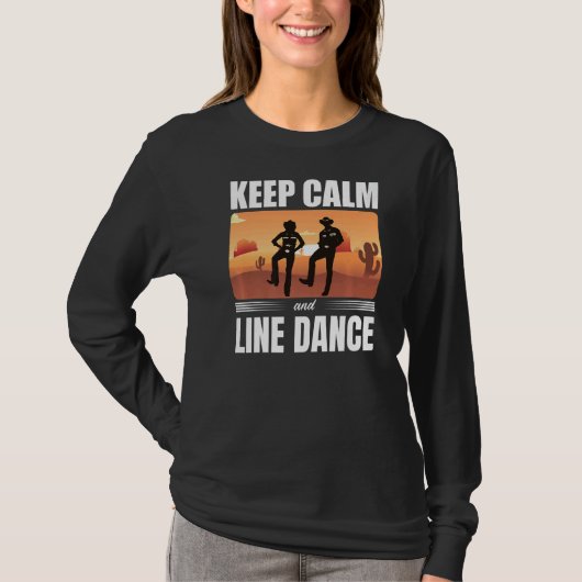 保Calm And Line Dance Line Dancer Tシャツ (正面)