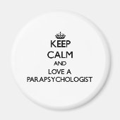 保Calm and Love a Parapsychologist マグネット (正面)