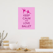 保Calm and Love Ballet Gift Poster ポスター (キッチン)