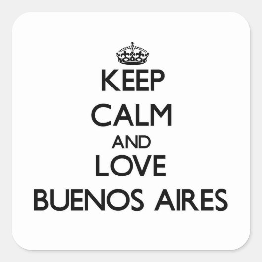 保Calm and love Buenos Aires スクエアシール (正面)
