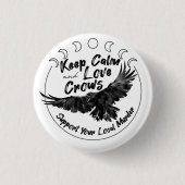 保Calm and Love Crowsボタン 缶バッジ (正面)