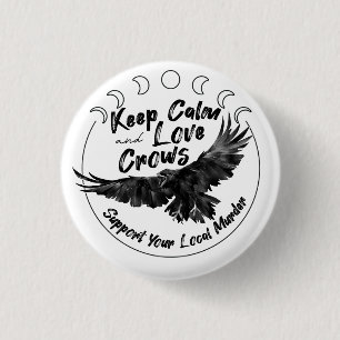保Calm and Love Crowsボタン 缶バッジ