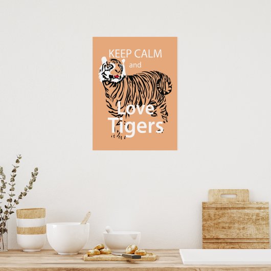 保Calm and Love Tigers ポスター (キッチン)