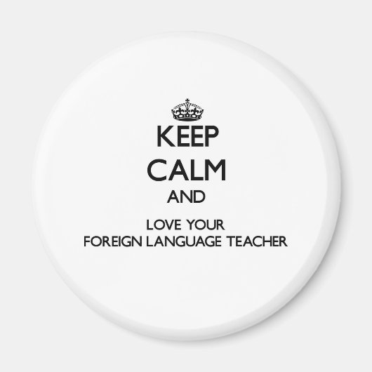 保Calm and Love your Foreign Language先生 マグネット (正面)