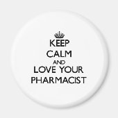 保Calm and Love your Pharmacist マグネット (正面)