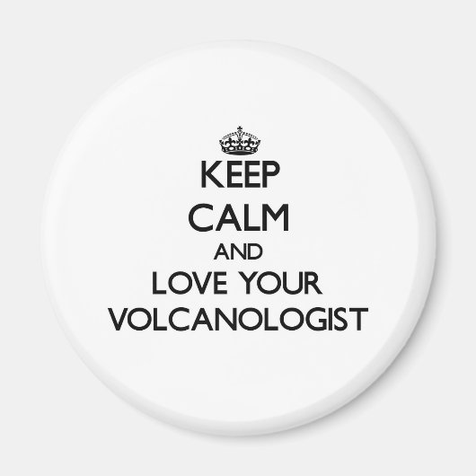 保Calm and Love your Volunologist マグネット (正面)