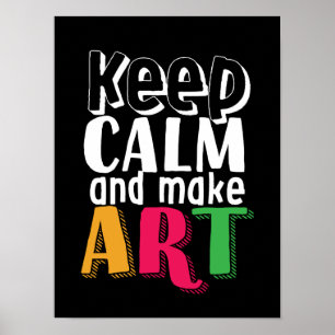 保Calm and Make Art Artist Painter Art先生 ポスター