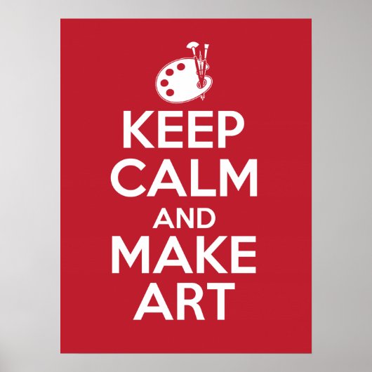 保Calm and Make Art Poster ポスター (正面)