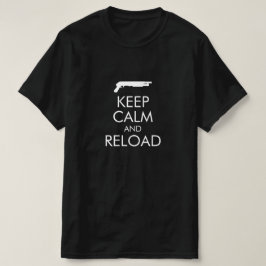 「保Calm and RELOAD」ショットガンTシャツ Tシャツ
