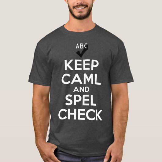 保Calm and Spell Check Tシャツ (正面)