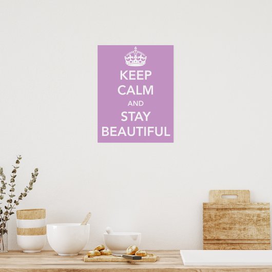 保Calm and Stay Beautiful Poster ポスター (キッチン)