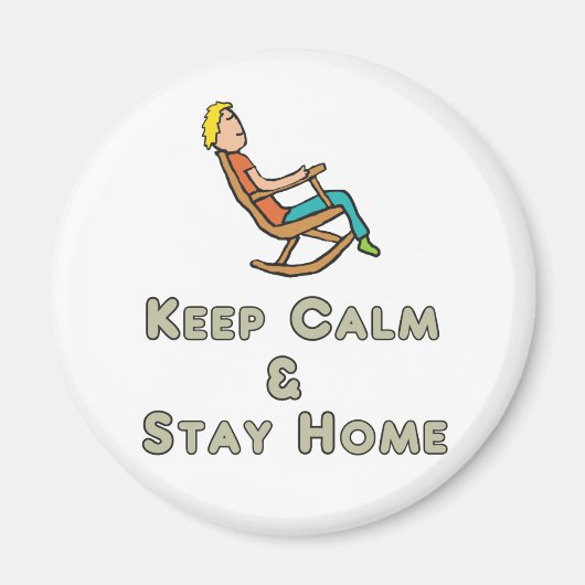 保Calm and Stay Home マグネット (正面)