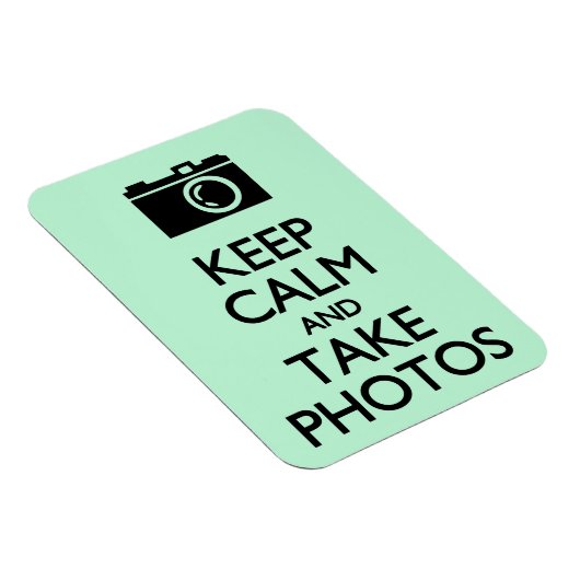 保Calm and Take Photos マグネット (右側)