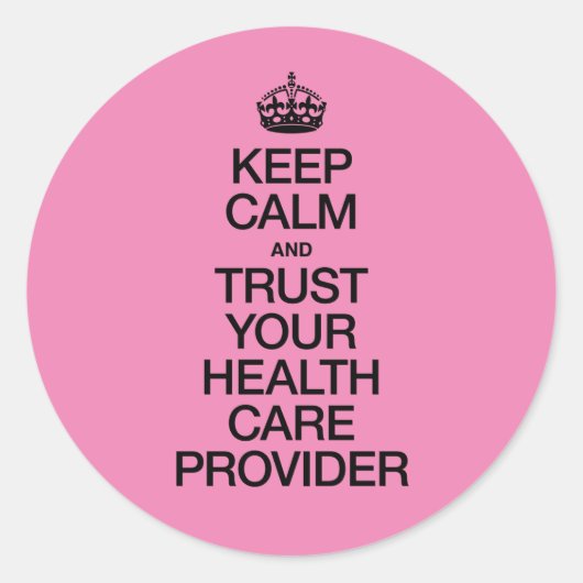 保Calm and Trust 気に Your Health  Provider ラウンドシール (正面)