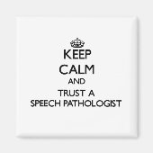 保Calm and Trust a Speech Pathologist マグネット (正面)