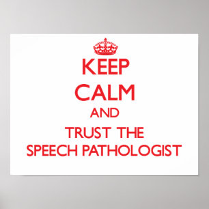保Calm and Trust the Speech Pathologist ポスター