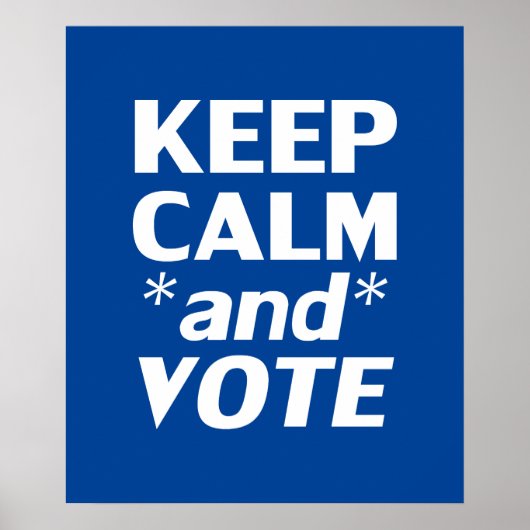 "保Calm and Vote"白、青 ポスター (正面)