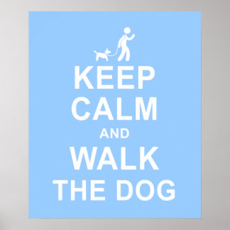 保Calm and Walk the Dog やる気を起こさせる poster blu ポスター