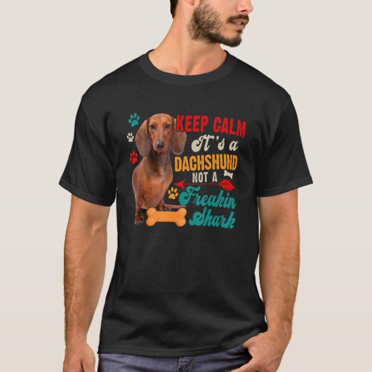 保Calm Dachshund Not A Shark Matching Dog Tシャツ (正面)